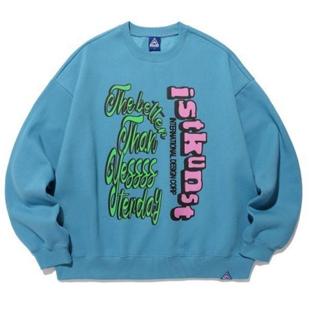 Istkunst Better Than Yesterday Turquoise Blue Graphic Crewneck Sweatshirt Size S